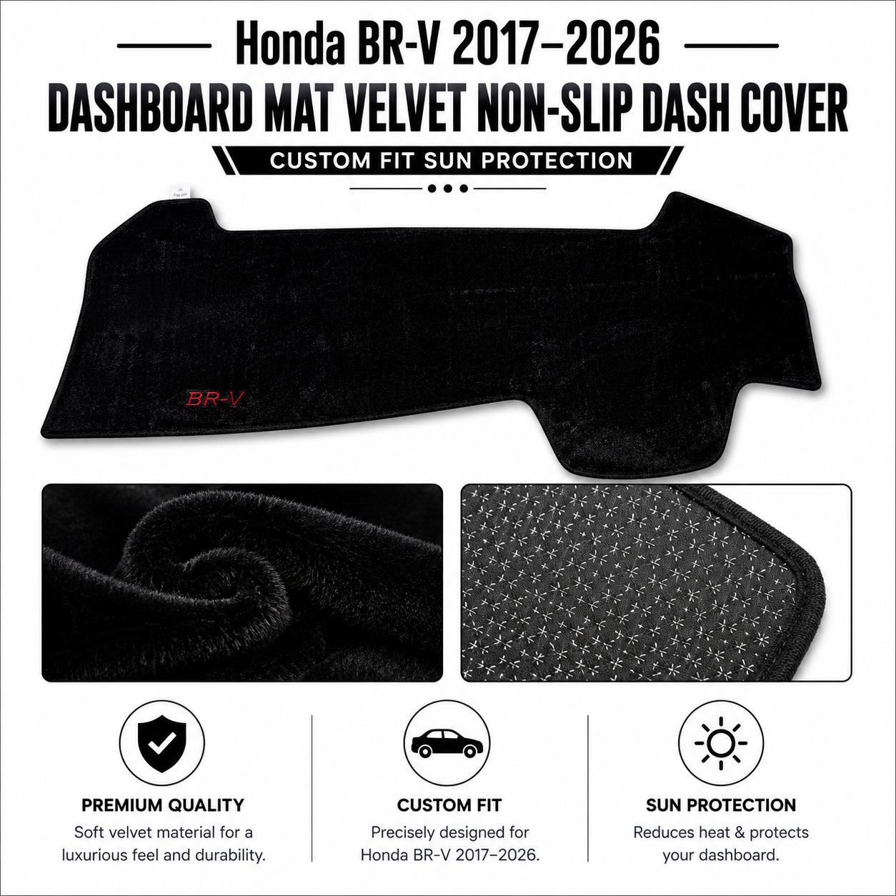 Honda BR-V 2017–2026 Dashboard Mat Velvet Non-Slip Dash Cover – Custom Fit Sun Protection