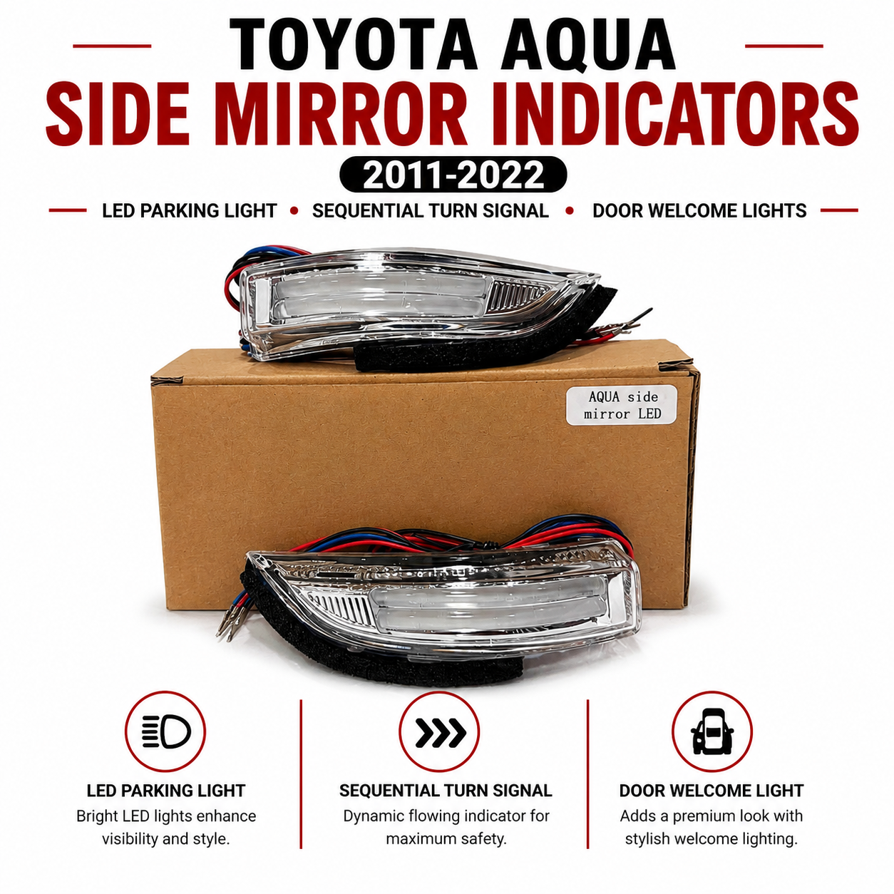Toyota Aqua 2011–2022 Side Mirror Indicators – LED Parking, Sequential Turn Signal & Door  Lights