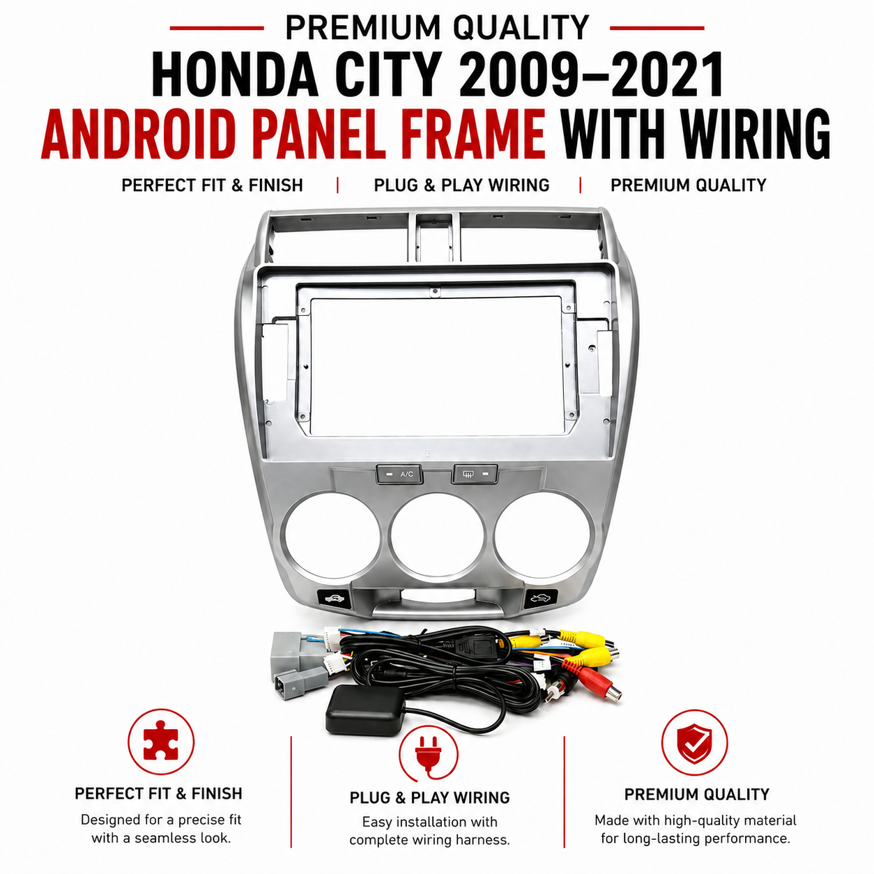 Honda City 2009–2021 Android Panel Frame with Wiring – Silver