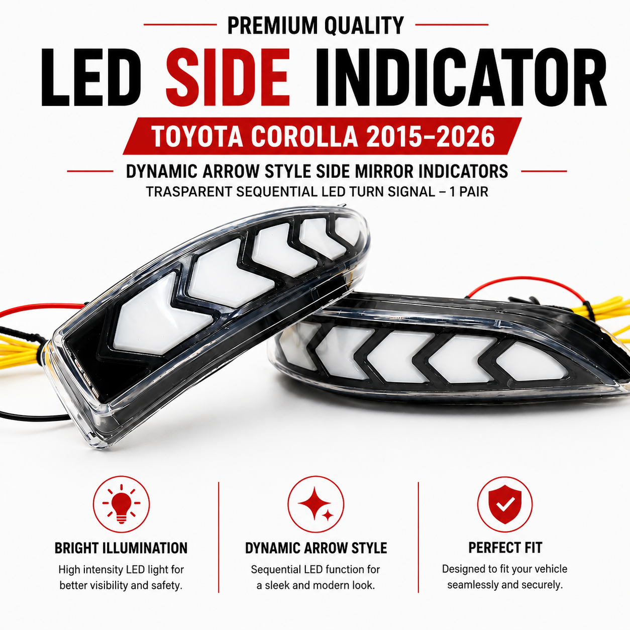 Toyota Corolla 2015–2026 Dynamic Arrow Style Side Mirror Indicators – Trasperent Sequential LED Turn Signal – 1 Pair