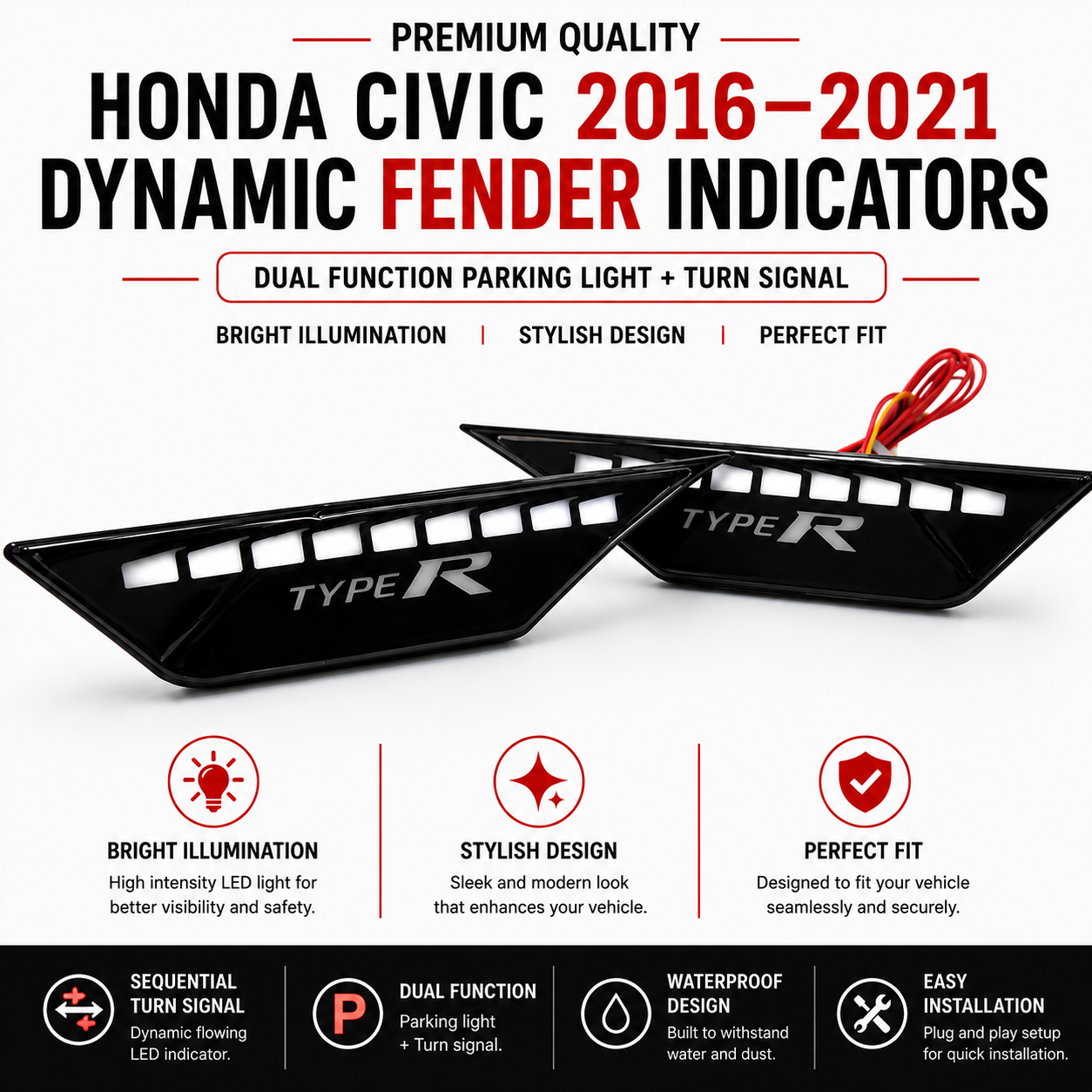 Honda Civic 2016–2021 Dynamic Fender Indicators – Dual Function Parking Light + Turn Signal – LED Sequential