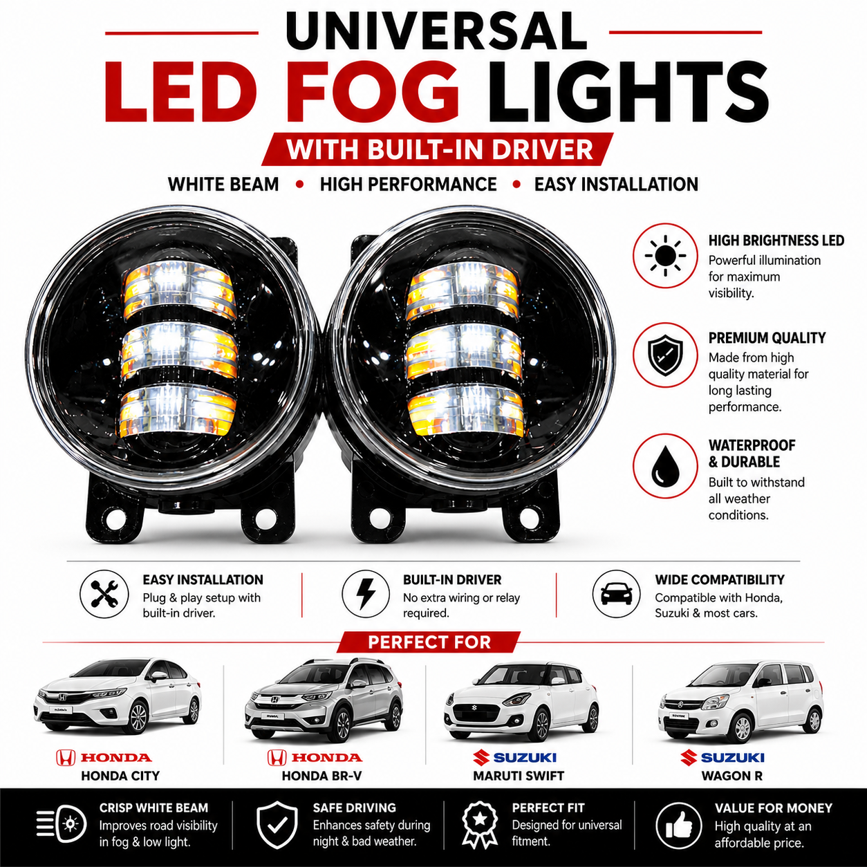 Universal LED Fog Lights with Built-In Driver | White Beam | Honda & Suzuki Compatible