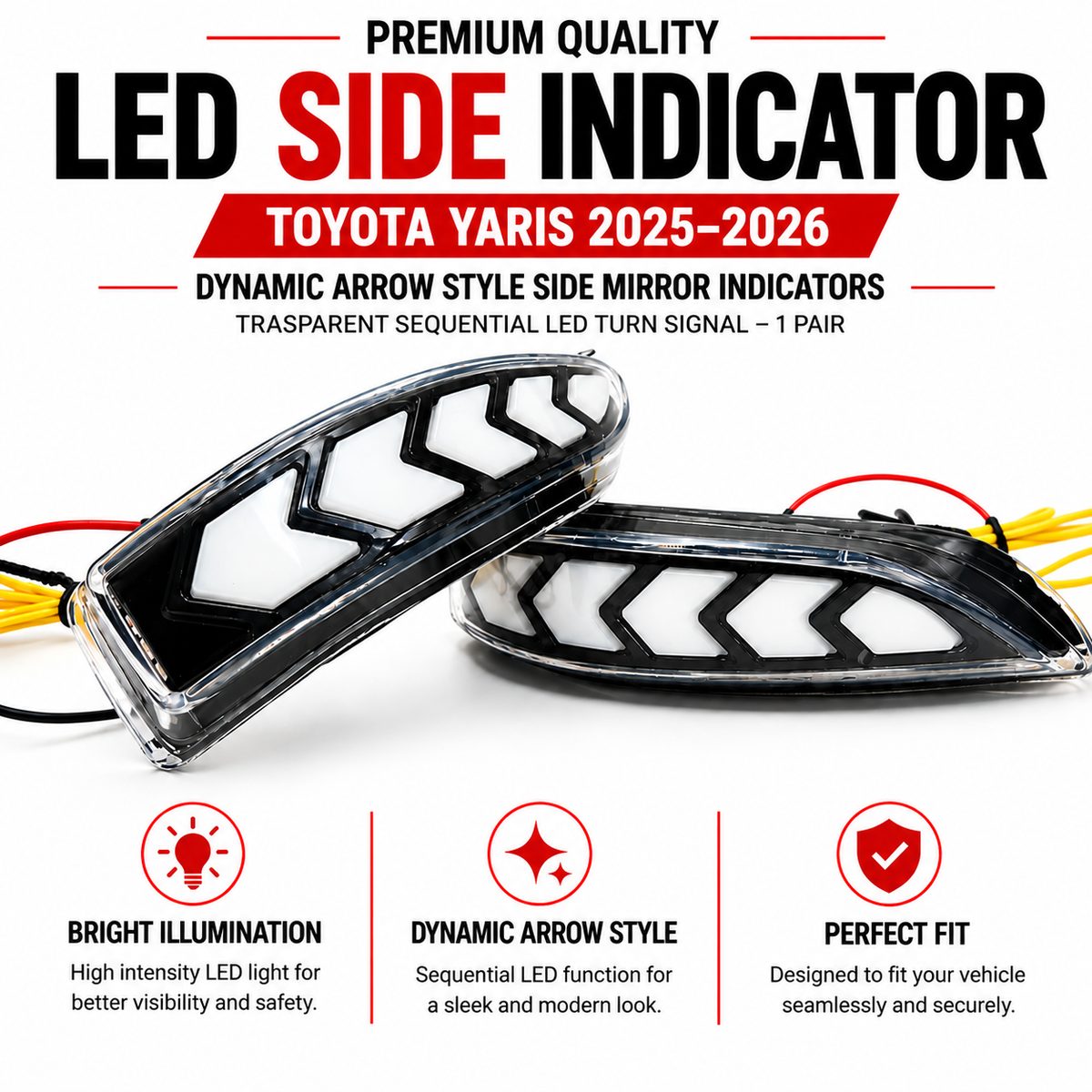 Toyota Yaris 2025-2026 Dynamic Arrow Style Side Mirror Indicators – Trasperent Sequential LED Turn Signal – 1 Pair