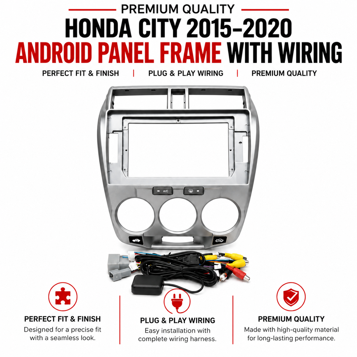 Honda City 2015–2020 Android Panel Frame with Wiring – Silver